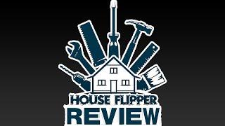 House Flipper Review