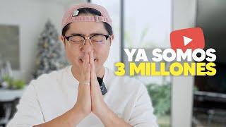 Regresé y Ya somos 3,000,000 suscriptores !