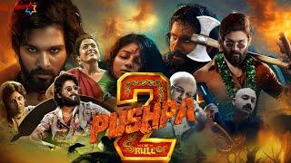 Pushpa 2 The Rule Full Movie (2024) In Hindi Unknown Facts | Allu Arjun, Rashmika Mandanna, Fahad F.