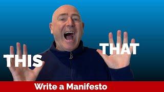 There are only two ways to write a World-Changing Manifesto