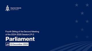 Fourth Sitting of the Second Meeting of the 2024-2025 Session | Pt. 2 | 13 December 2024