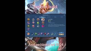 Sun best build and emblems set 2024 ️#mlbb #sun #bestbuild #emblems