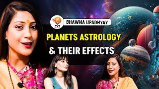 कैसे ग्रह आपकी Life में उतार चढ़ाव लाते हैं️ | Astrologer: Bhawna Upadhyay | TVT Podcast 131