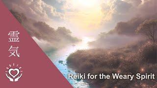 Reiki for the Weary Spirit | Energy Healing for Recharging the Spirit