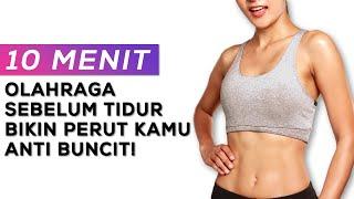 10 Menit Workout Ringan Sebelum Tidur, Perut Buncit Dijamin Minggat!