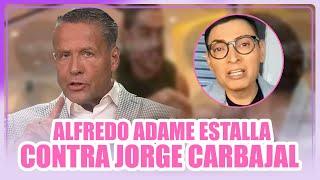 Alfredo Adame estalla en contra de Jorge Carbajal | MICHISMECITO