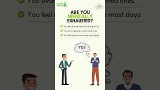 Are you mentally exhausted?
