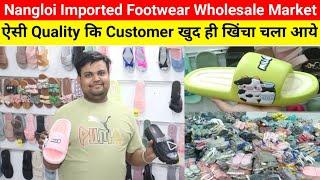 Nangloi Footwear Wholesale Market Delhi | Imported Footwear | Bahamas Footwear, Flite Sparx Chappal