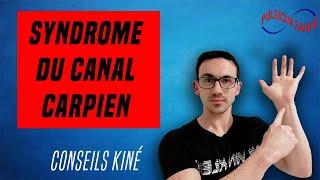 SOIGNER LE SYNDROME DU CANAL CARPIEN : CONSEILS ET EXERCICES KINE