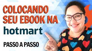 Como CADASTRAR um EBOOK na HOTMART - Passo a passo ATUALIZADO