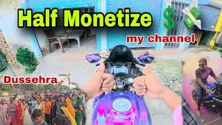 Half Monetize my Channel And Dussehra ma full masti //up rider vlog // #upridervlog