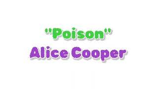 Poison-Alice Cooper(lyrics)