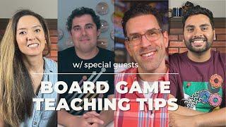 Board Game Teaching Tips (w/ Special Guests Jon Cox and Rodney Smith)