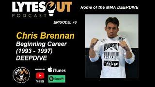 Chris Brennan MMA Career (1993-1997) DEEPDIVE - Episode 76 / #ufc