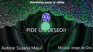 PIDE UN DESEO !!