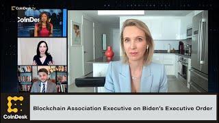 Blockchain Association Executive on Biden’s Executive Order