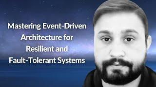 Mastering Event-Driven Architecture | Muhammad Rizwan | Conf42 Chaos Engineering 2025