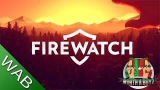 Firewatch Review - Worthabuy