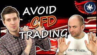 Avoid CFD Trading - Investing For Beginners