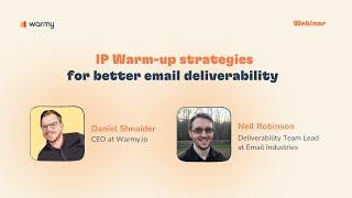 IP Warm-up Strategies for better Email Deliverability. Webinar.