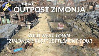 Outpost Zimonja Settlement Tour - Zimonja's Rest Wild West Town in Fallout 4!