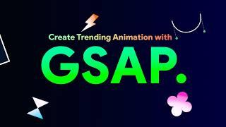 GSAP Complete Crash Course - Trending Web Animation