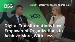 The Value of a Digital Transformation | BCG at the Milken Institute Global Conference