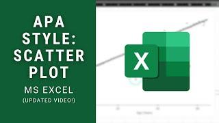 APA Scatterplot Excel Tutorial (UPDATED for 2024!)