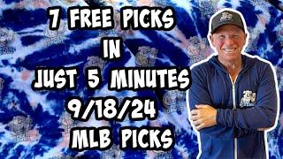 MLB Best Bets for Today Picks & Predictions Wednesday 9/18/24 | 7 Picks in 5 Minutes