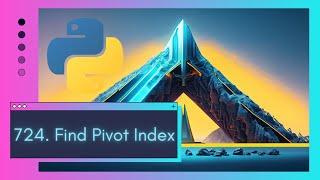 Master the Prefix Sum Technique with LeetCode 724. Find Pivot Index - A Must-Watch for Every Coder!