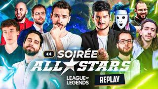 SOIRÉE CUSTOM ALL STARS ! (5v5 sur League of Legends)