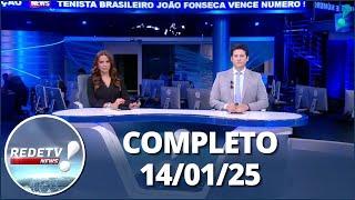 RedeTV News (14/01/25) | Completo