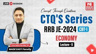 Economy | CTQs Series for RRB-JE CBT-1 | Lecture-11 | MADE EASY