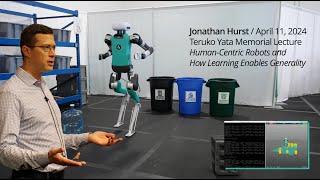 Yata Memorial Lecture : Jonathan Hurst : Human-Centric Robots and How Learning Enables Generality