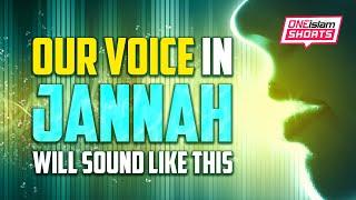 OUR VOICE IN JANNAH WILL SOUND LIKE THIS #shorts