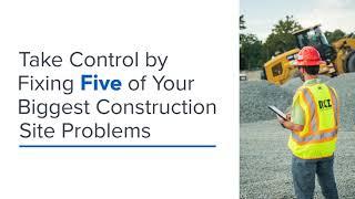 How To Fix 5 of the Biggest Construction Site Problems | HCSS