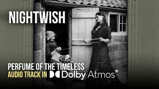 Nightwish - Perfume of The Timeless (Dolby Atmos* Mix in Stereo) [CC Lyrics]