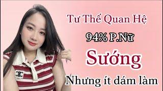 Tư Thế Q.Hệ Khiến 94% Phụ Nữ Sướ.ng | Hương Trần Channel