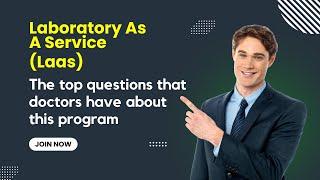 Lab as a Service (Laas) - The top questions that doctors have about this program | Sales Livestream