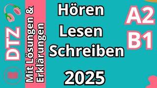 B1 Hören, Lesen & Schreiben DTZ 2025 Modelltest Mit Lösungen & Erklärungen