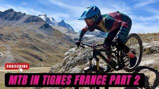 A guide to mountain biking in Tignes part 2