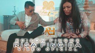 RISA FINGIDA | Edison Pingos [Video Oficial]