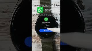 Huawei Watch GT 3 Pro receiving a Photo in a Whatsapp message #huaweiwatchgt3pro