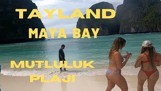 TAYLAND'DA CENNET PLAJ'I MAYA BAY!!! TAYLAND/PHİ PHİ ISLAND《16》