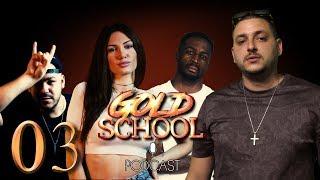 Gold School Podcast #003 feat Mad Clip - 02/07/2018