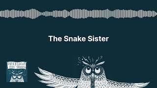 The Snake Sister