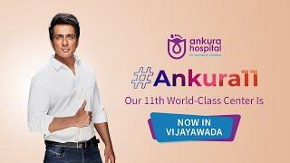 Our 11th World-Class Center Is Now In Vijayawada || Ankura Hospitals