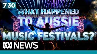 Why are Australia's music festivals failing? | 7.30