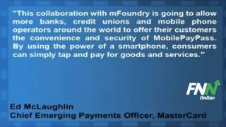 MasterCard Makes Investment in mFoundry