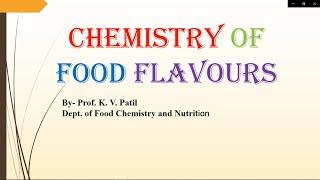 Chemistry of Food Flavours